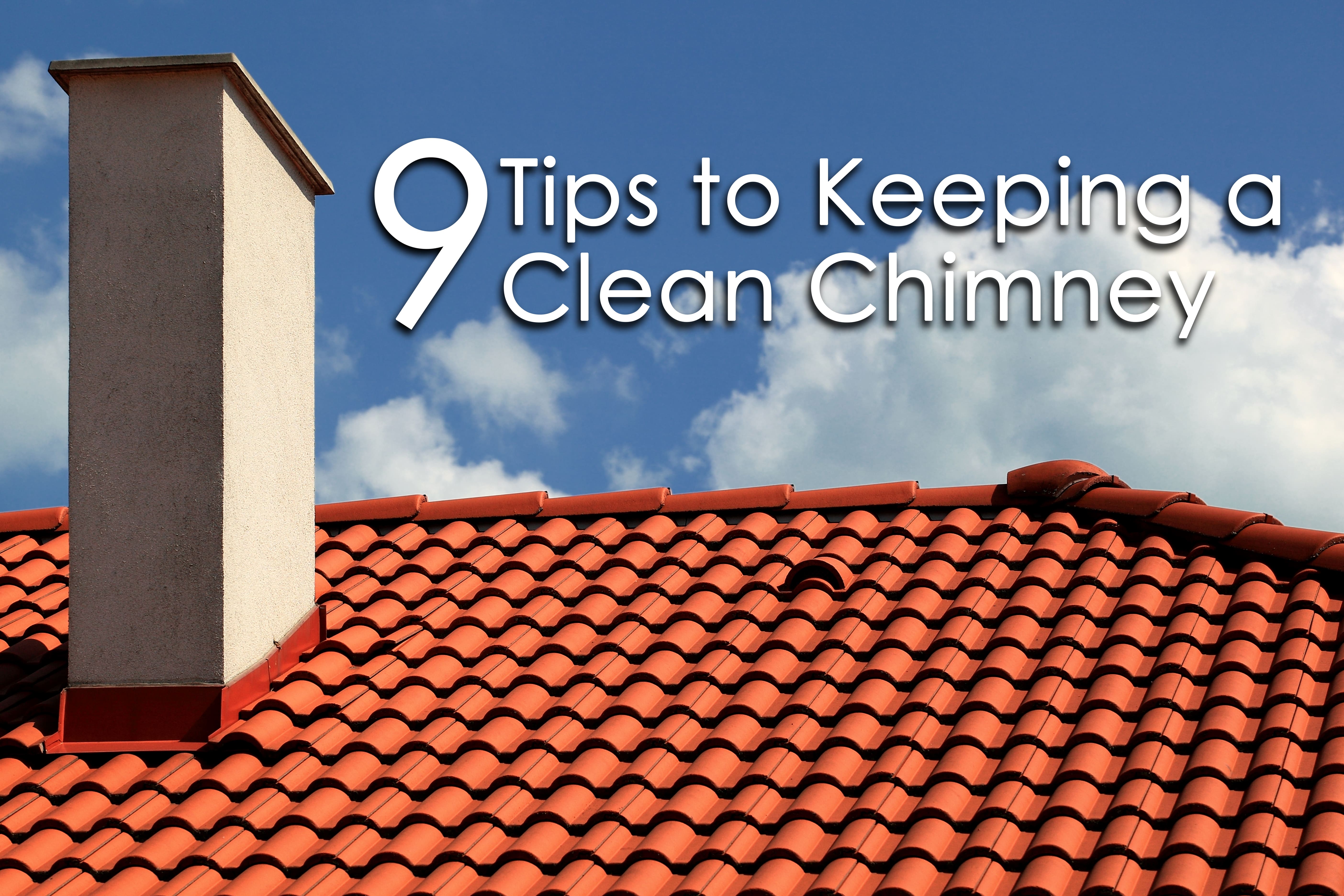 21 Tips to Keeping a Clean Chimney – ICA Agency Alliance, Inc.