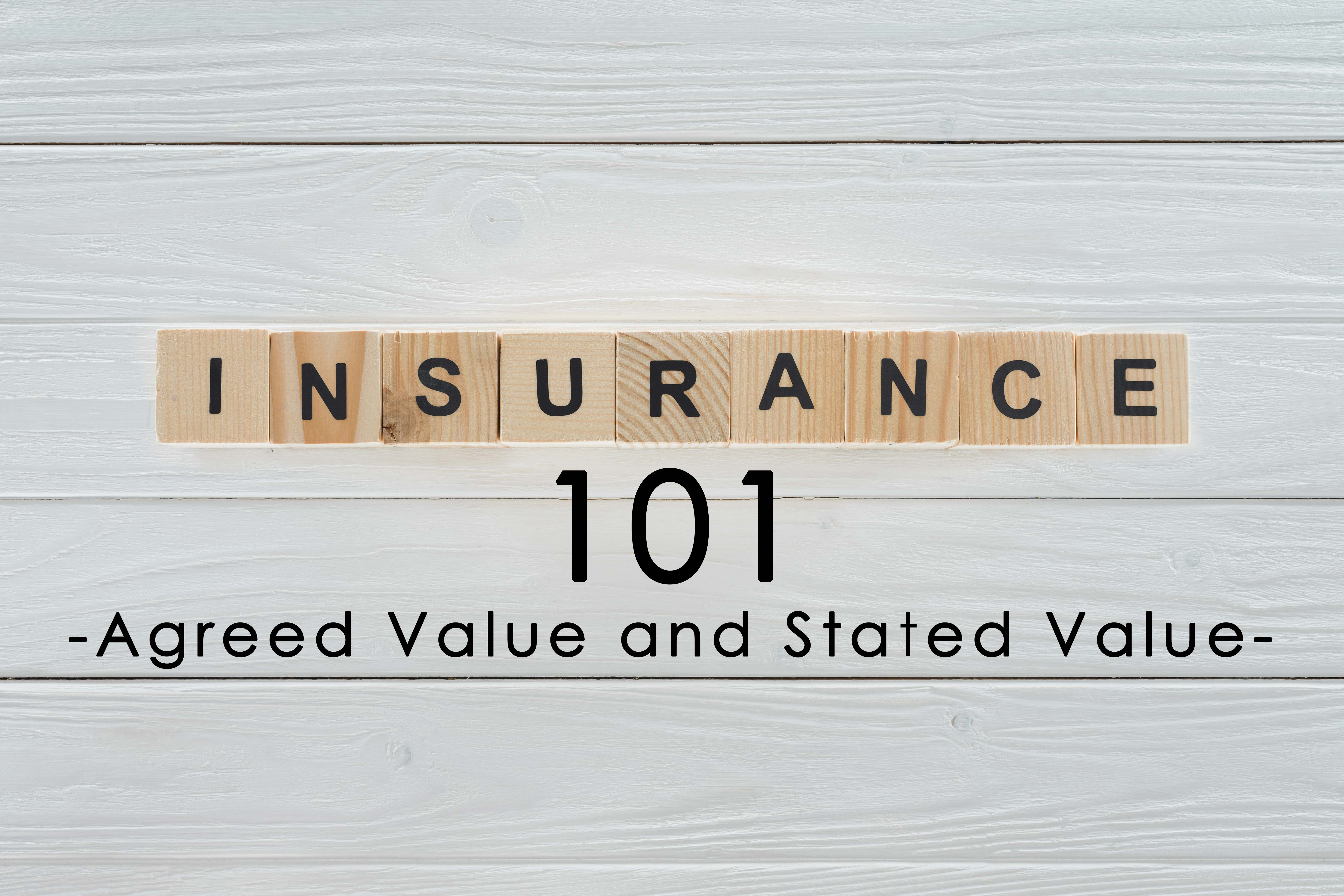 insurance-term-of-the-day-agreed-value-and-stated-value-ica-agency