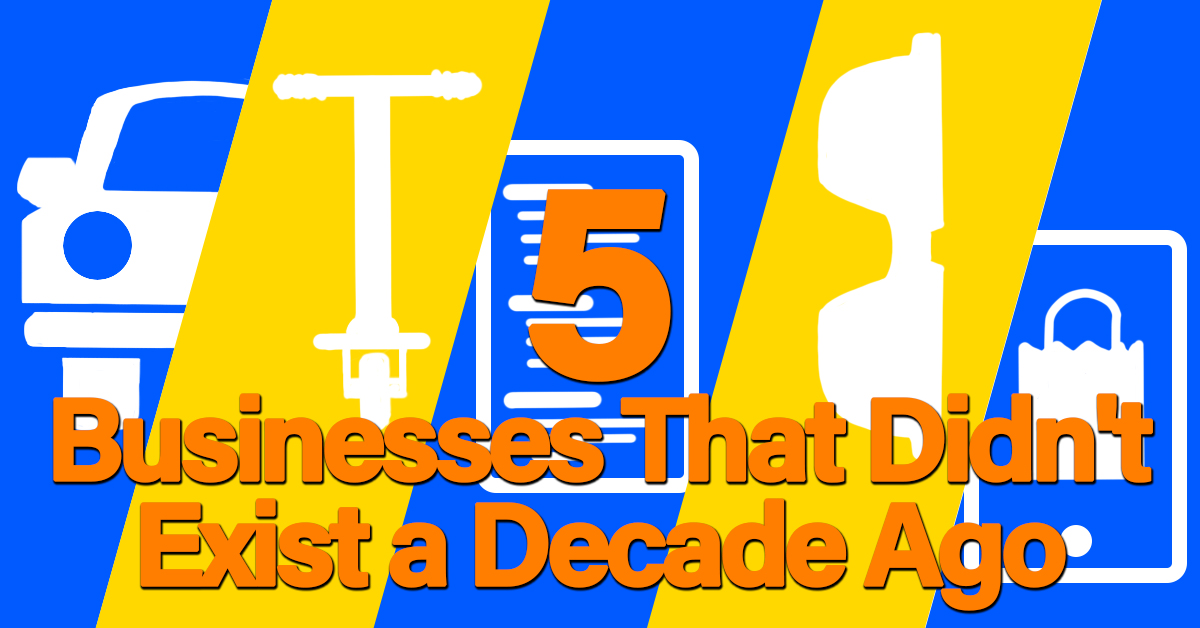 Five Businesses That Didnt Exist A Decade Ago Ica Agency Alliance Inc