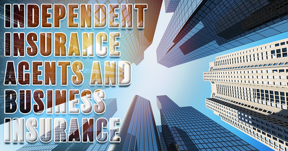 Independent Insurance Agents and Business Insurance ICA
