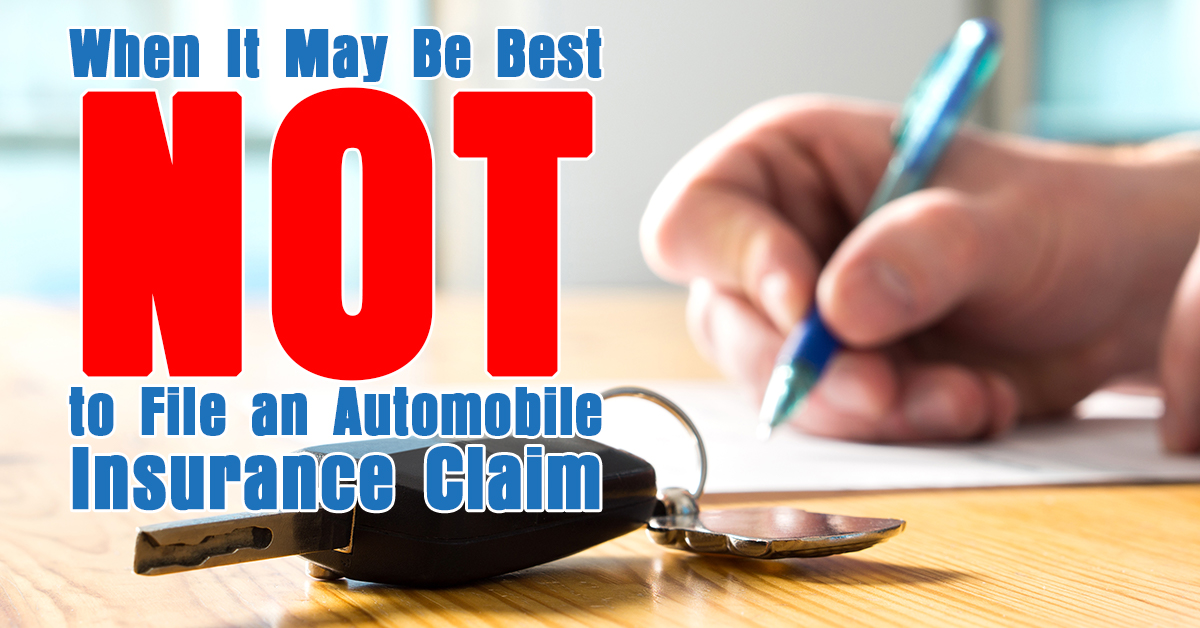 When It May Be Best NOT to File an Automobile Insurance