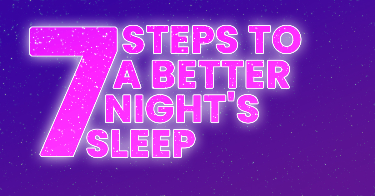 Seven Steps To A Better Night S Sleep Ica Agency Alliance Inc