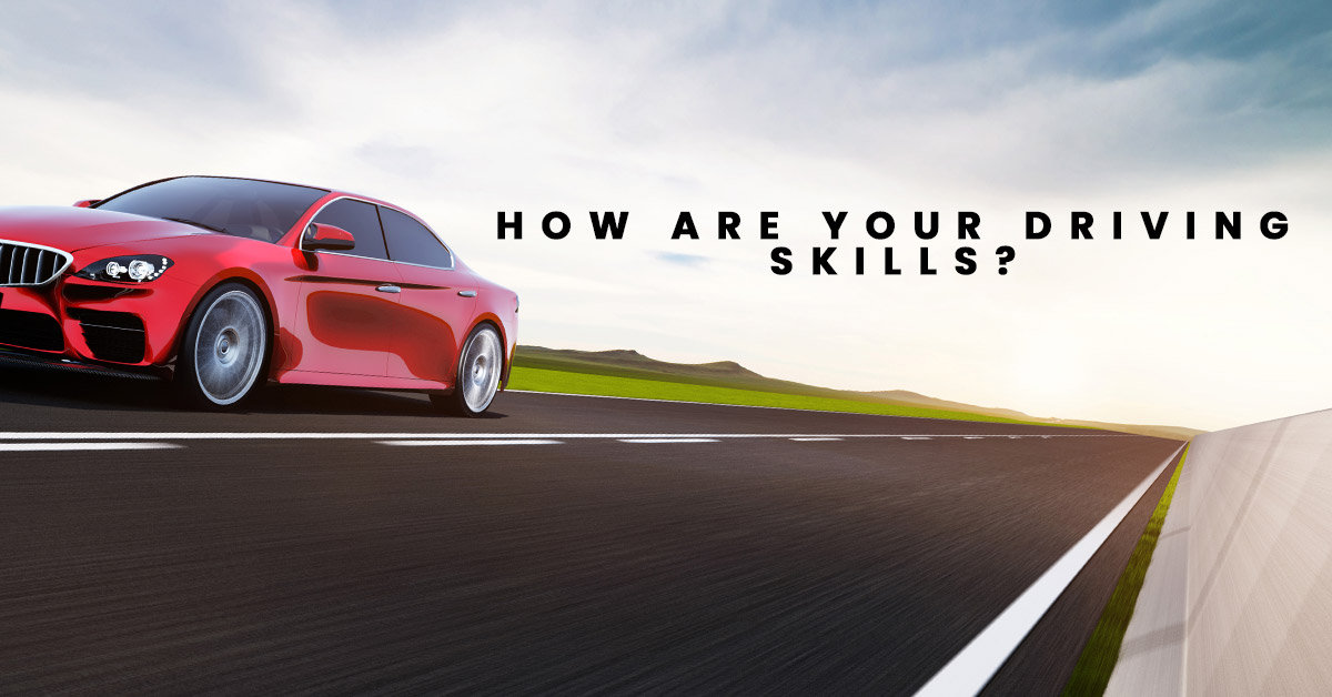 How Are Your Driving Skills? ICA Agency Alliance, Inc.